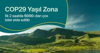 COP29-un Yaşıl Zonası böyük ziyarətçi marağına səbəb oldu