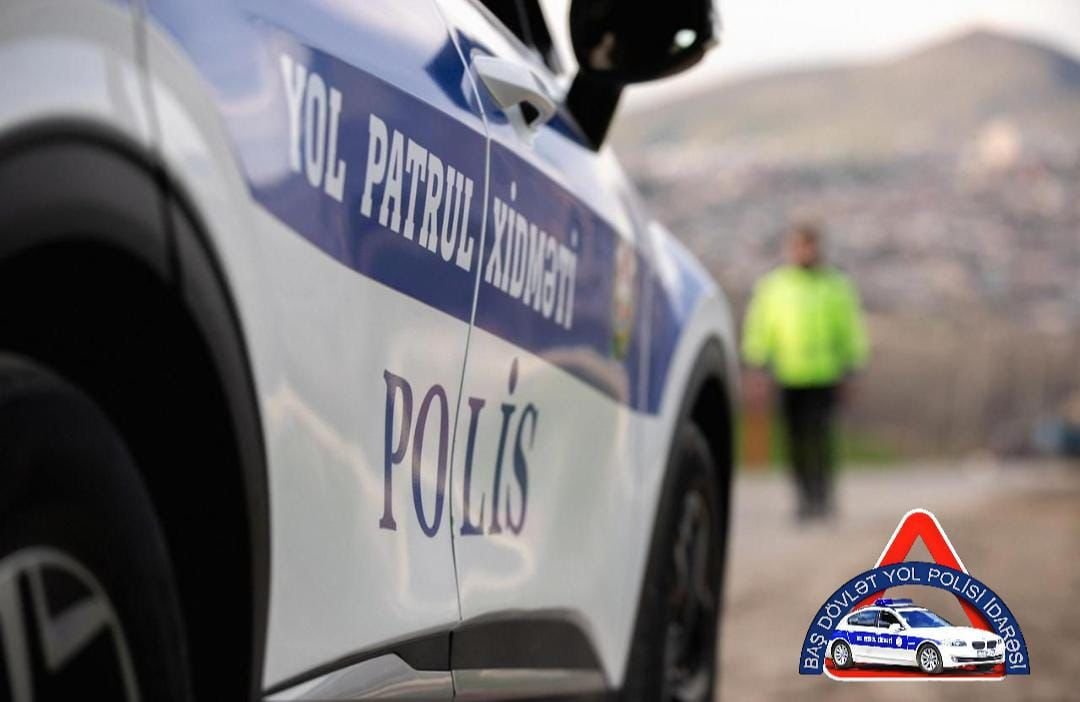 Baş Dövlət Yol Polisi İdarəsinin qeyri-iş günləri ilə bağlı yol hərəkəti iştirakçılarına müraciəti